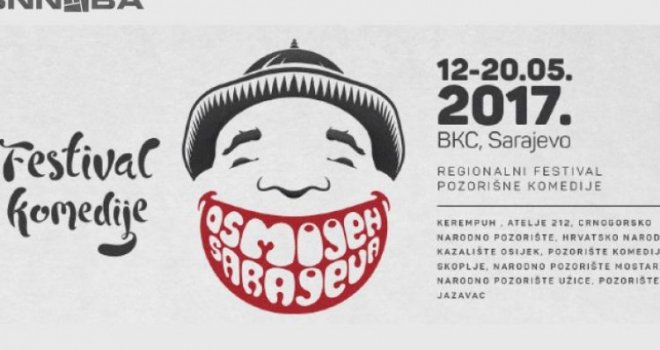 Festival komedije 'Osmijeh Sarajeva' od 12. do 20. maja: Bogat pozorišni program i ludi after partyji