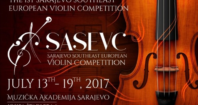 Prvo međunarodno violinsko takmičenje jugoistočne Evrope - SASEVC u Sarajevu