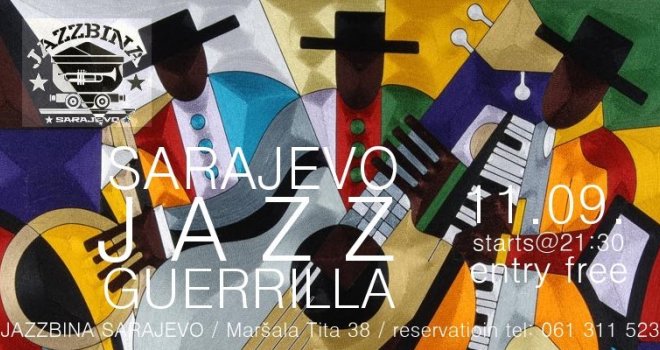 Večeras za vas u sarajevskoj Jazzbini: Samo najbolje od Sarajevo Jazz Guerille