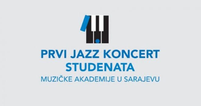 Večeras promocija historijskog albuma: Prvi jazz koncert studenata Muzičke akademije u Sarajevu