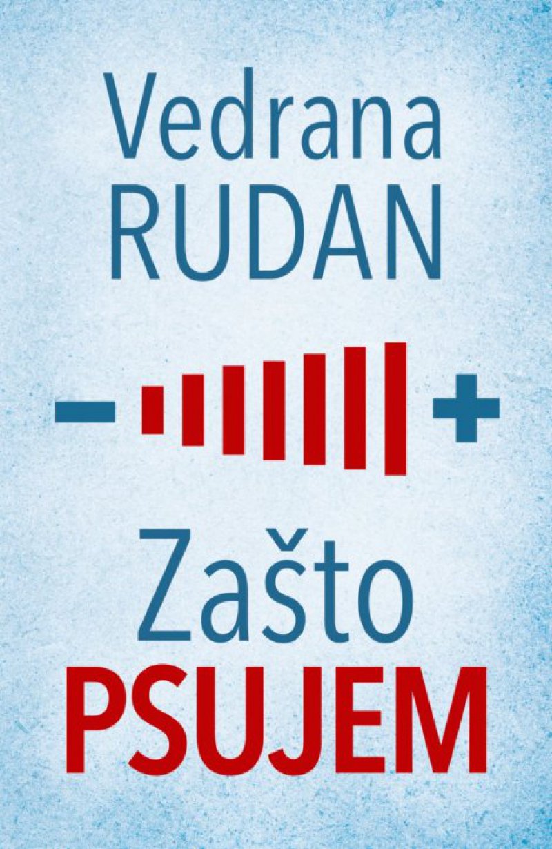 vedrana-rudan-zasto-psujem