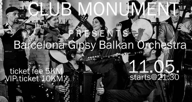 Ne propustite: Barcelona Gipsy Balkan Orchestra u klubu Monument 11. maja