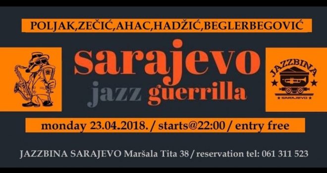 Sarajevo Jazz Guerilla i ovog ponedjeljka u sarajevskom klubu Jazzbina