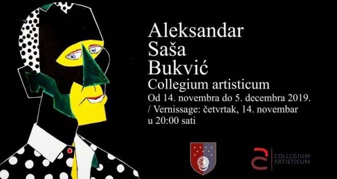 Retrospektivna izložba Aleksandra Saše Bukvića u Collegiumu artisticumu