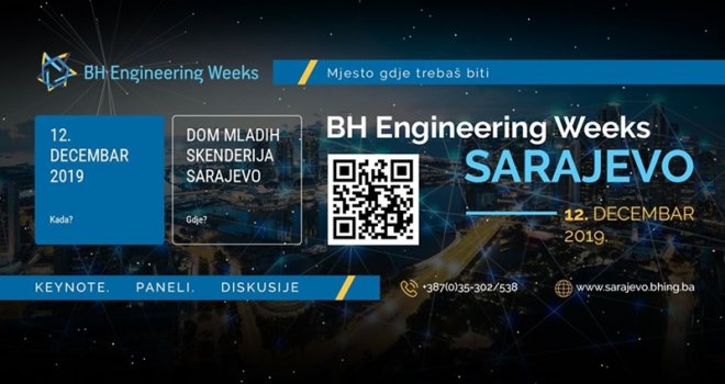 Najvažniji događaj okupljanja industrije i proizvođača: Uskoro BH Engineering Weeks 2019 u Sarajevu