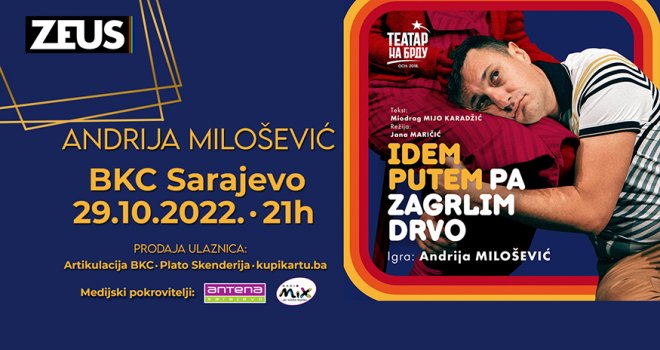 Andrija Milošević stiže u Sarajevo: Ne propustite monodramu 'Idem putem pa zagrlim drvo'