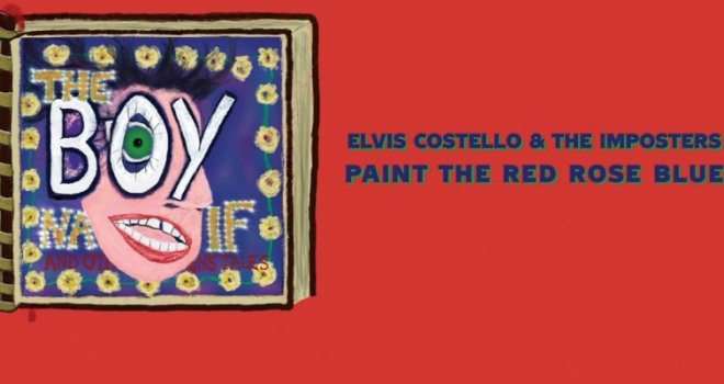 Muzičko savršenstvo iza naočala: Elvis Costello – Boy Named If (EMI-Capitol, 2020)