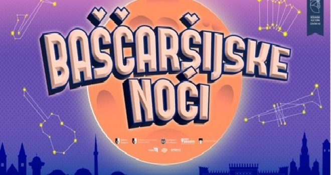 Počinje 28. izdanje festivala 'Baščaršijeske noći': Predstavljen bogat program